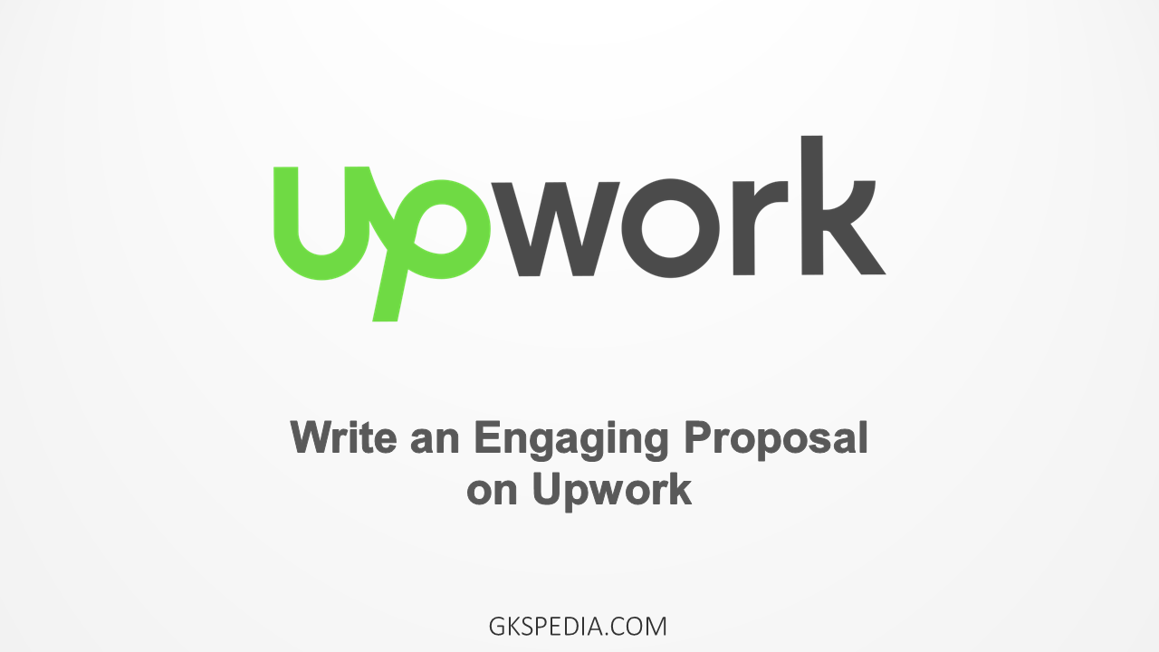 Write an Engaging Proposal on Upwork