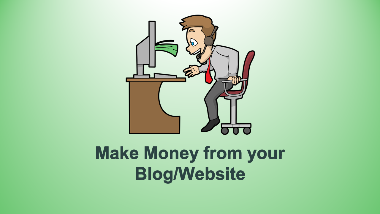 Make Money from your Blog/Website